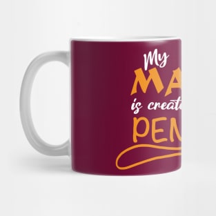 My Magic is created with a pen Mug